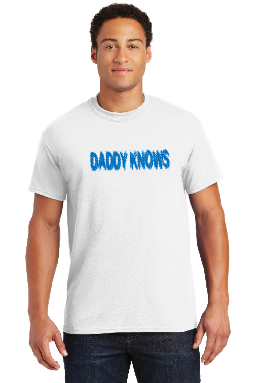 DADDY KNOWS